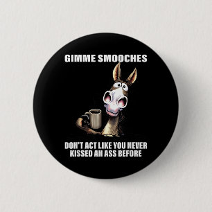 Badge Rond 5 Cm Bisous Ne fais pas comme si tu n'avais jamais embr