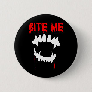 Badge Rond 5 Cm Bite Me Halloween Dents Vampire