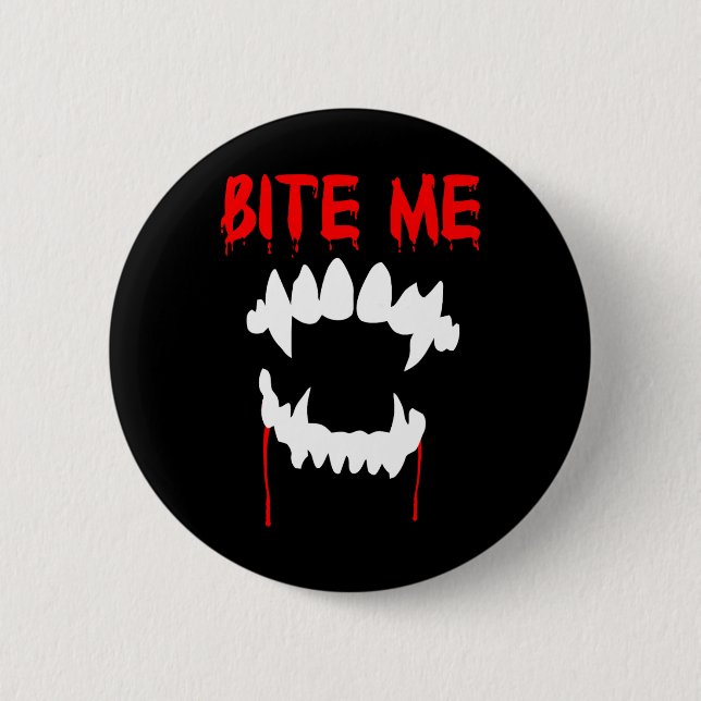 Badge Rond 5 Cm Bite Me Halloween Dents Vampire (Devant)