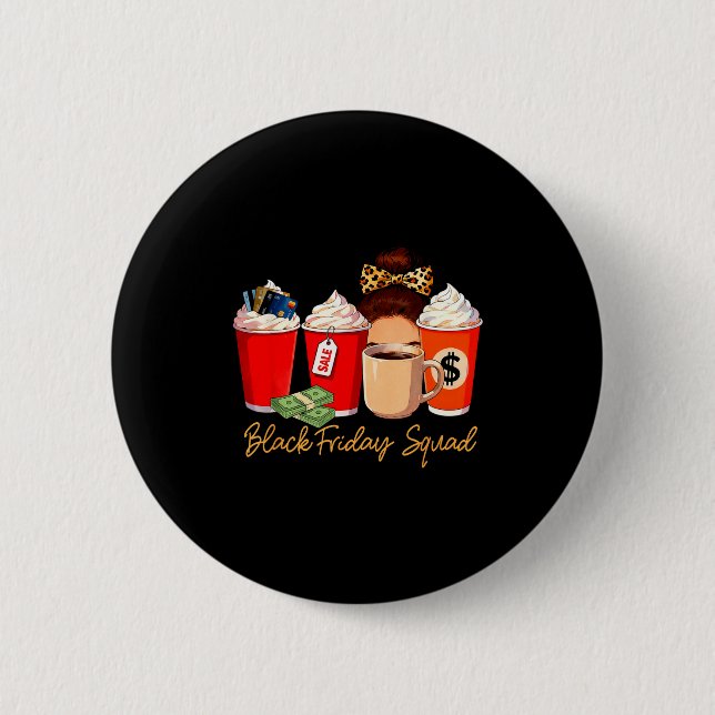 Badge Rond 5 Cm Black Shopng Friday Squad Coffee C Coffee Lover  (Devant)