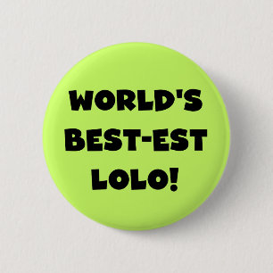 Badge Rond 5 Cm Black Text Meilleurs T-shirts et cadeaux Lolo