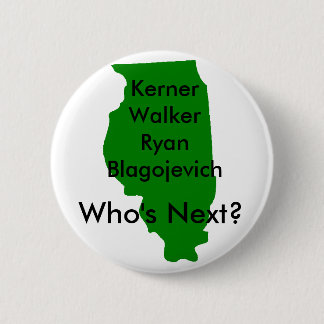Badge Rond 5 Cm Blagojevich, qui est prochain ?