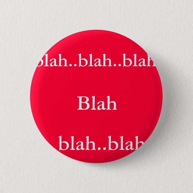 Badge Rond 5 Cm Blah -. .blah fade. . .blah fade. .blah (Devant)