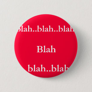 Badge Rond 5 Cm Blah -. .blah fade. . .blah fade. .blah