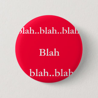 Badge Rond 5 Cm Blah -. .blah fade. . .blah fade. .blah