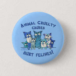 Badge Rond 5 Cm Blessé Felines Cruauté animale