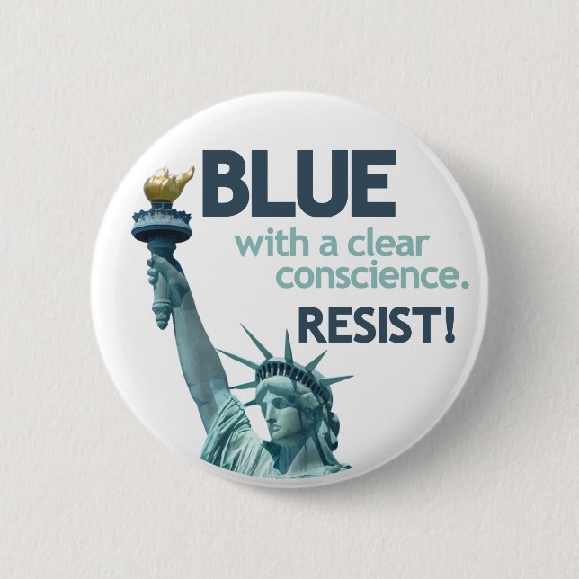 Badge Rond 5 Cm BLEU en toute bonne conscience. RÉSISTE ! (Devant)