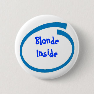 Badge Rond 5 Cm Blonde à l'intérieur