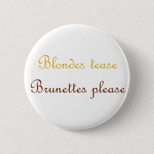 Badge Rond 5 Cm Blondes&Brunettes