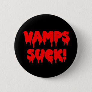 Badge Rond 5 Cm Bloody "Vamps Suck"