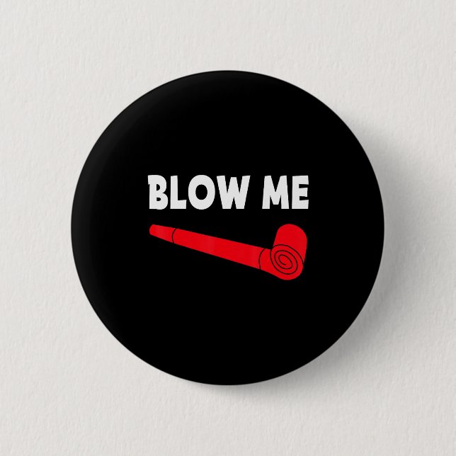 Badge Rond 5 Cm Blow Me Funny Couples Tee Valentine's Day Couple M (Devant)