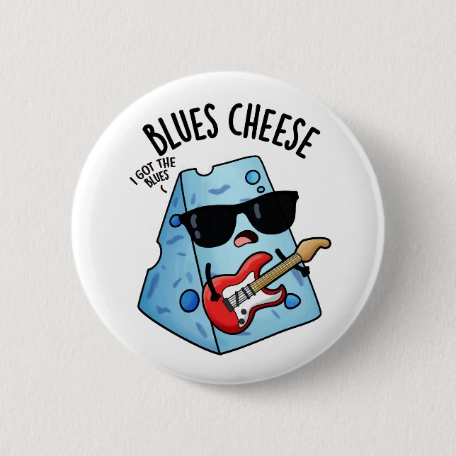 Badge Rond 5 Cm Blues Fromage amusant Pun de nourriture (Devant)