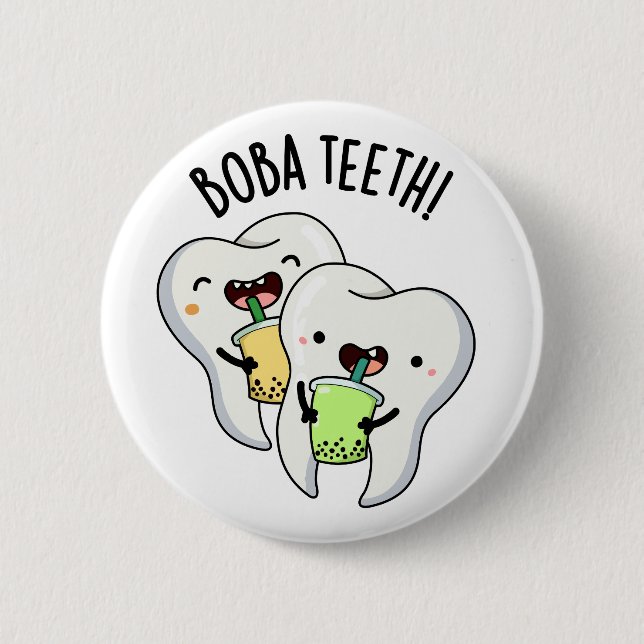 Badge Rond 5 Cm Boba Teeth amusant Boba Tea Pun (Devant)