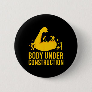 Badge Rond 5 Cm Bodybuilder corps en construction Funny Gym corps