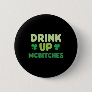 Badge Rond 5 Cm Boire amusant la Saint-Patrick Mces vert irlandais