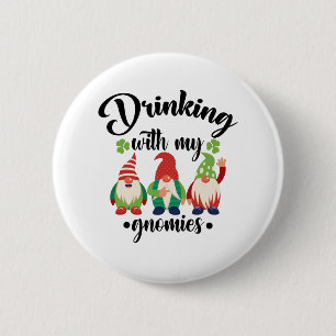 Badge Rond 5 Cm Boire avec mes filles Funny St Patrick's Day