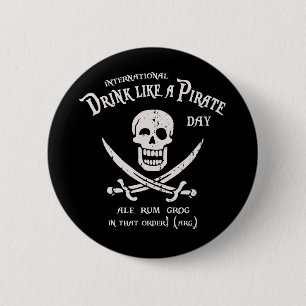 Badge Rond 5 Cm Boire Comme Un Pirate