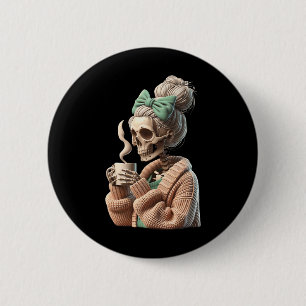 Badge Rond 5 Cm Boire Du Café Skull Skeleton Pour Les Femmes Cadea