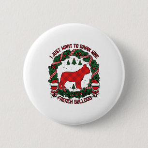 Badge Rond 5 Cm Boire du vin Bouledogue français Chien carreau rou