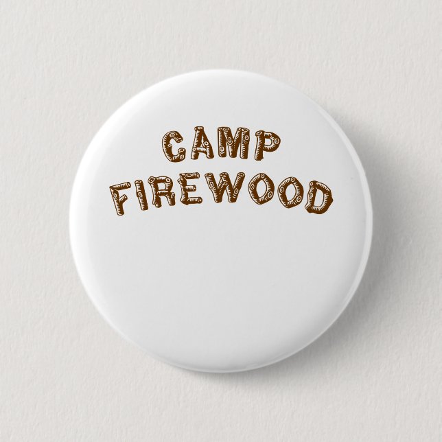 Badge Rond 5 Cm Bois de chauffage de camp (Devant)