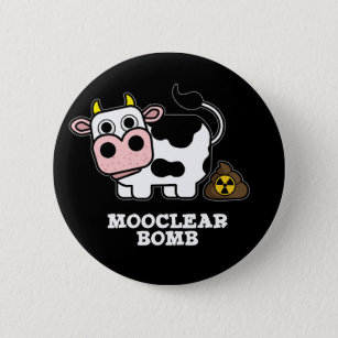 Badge Rond 5 Cm Bombe Moocleaire Funny Cow Pun Dark BG