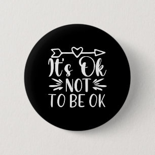Badge Rond 5 Cm Bon Ne Pas Être D'Accord Santé Mentale Suicide Exp