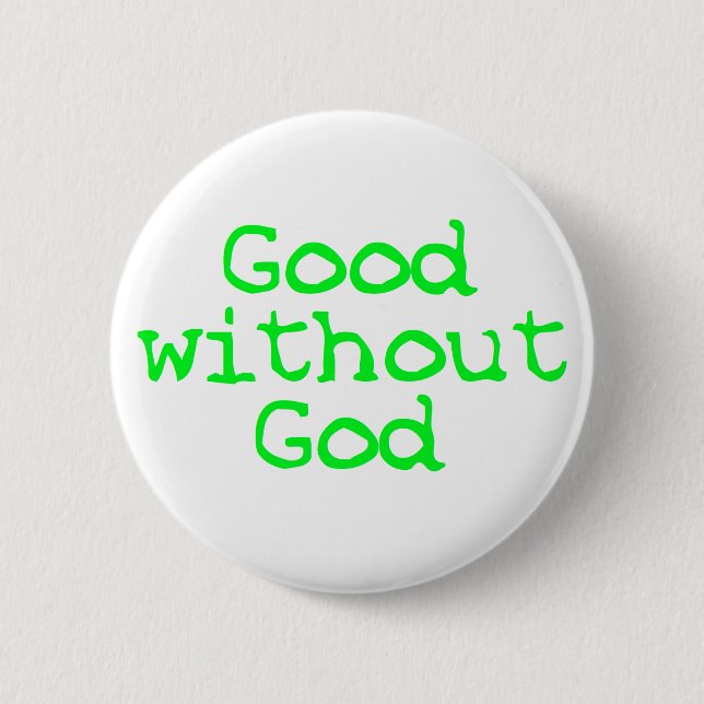 Badge Rond 5 Cm Bon sans Dieu vert clair (Devant)