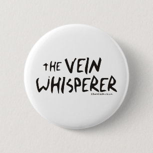 Badge Rond 5 Cm Bonified_Nurse_-_the_vein_whisperer2