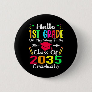 Badge Rond 5 Cm Bonjour 1Ème Année Retour À La Classe De 2035 Croi