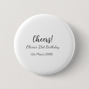Badge Rond 5 Cm Bonjour 21e anniversaire ajouter nom date simple m
