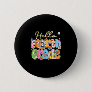 Badge Rond 5 Cm Bonjour 4e Année Premier Jour De L'École Retour À