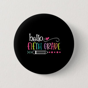 Badge Rond 5 Cm Bonjour 5ème GRADE Fun 5ème GRADE Retour à l'école
