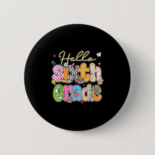 Badge Rond 5 Cm Bonjour 6e Année Premier Jour De L'École Retour À