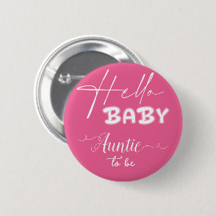 Badge Rond 5 Cm Bonjour bébé élégant rose foncé Tante à être