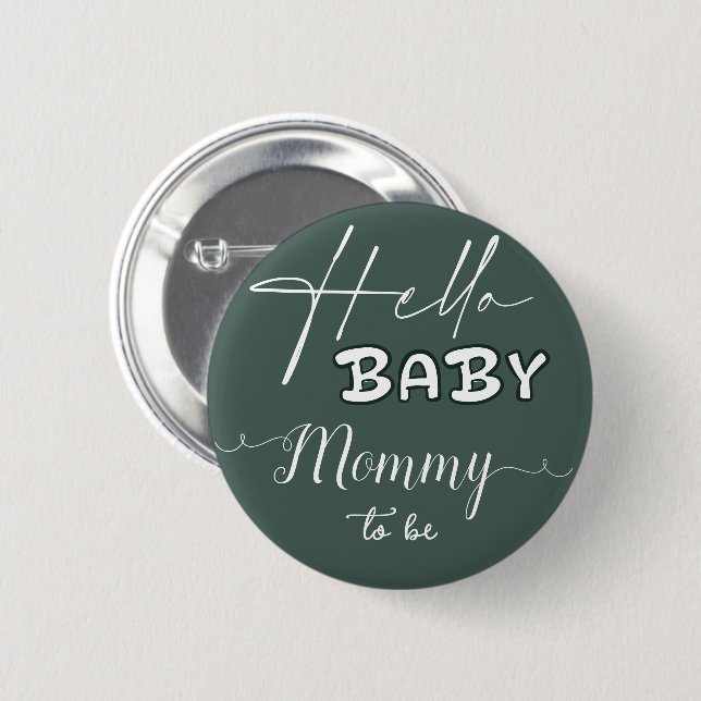 Badge Rond 5 Cm Bonjour Bébé Élégant Vert Foncé Future Maman (Devant & derrière)
