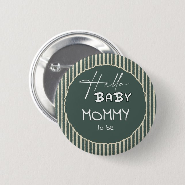 Badge Rond 5 Cm Bonjour Bébé Rayures Vert Foncé Future Maman (Devant & derrière)