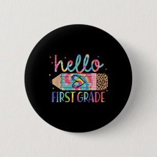 Badge Rond 5 Cm Bonjour crayon de première année Tie Dye retour à