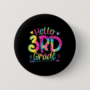 Badge Rond 5 Cm Bonjour Enseignants de 3e année Étudiants Tie Dye