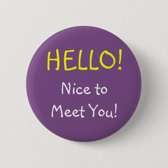 Badge Rond 5 Cm "BONJOUR !" "Nice de vous rencontrer !" Bouton (Devant)