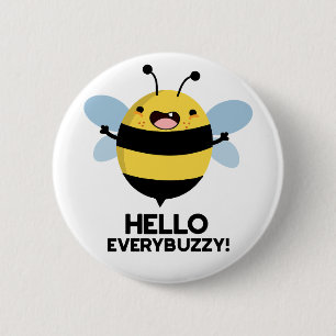 Badge Rond 5 Cm Bonjour Partout Buzzy Funny Bee Pun