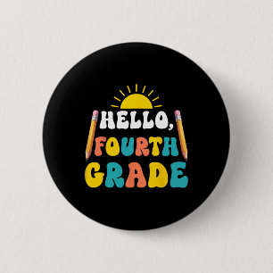 Badge Rond 5 Cm Bonjour professeur de quatrième année Élèves de 4e