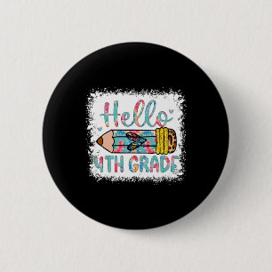 Badge Rond 5 Cm Bonjour quatrième année retour à l'école élève de 