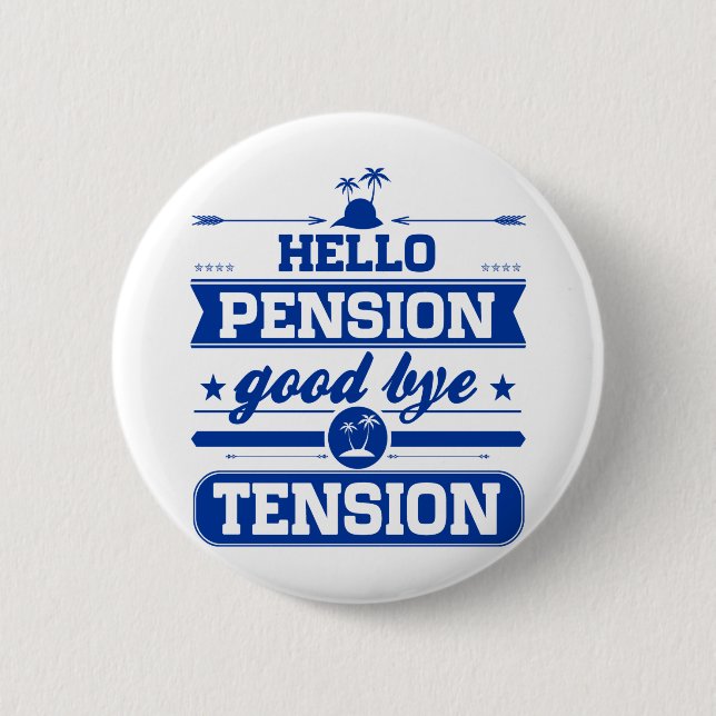 Badge Rond 5 Cm Bonjour tension de pension au revoir (Devant)