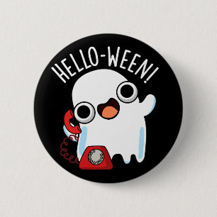 Badge Rond 5 Cm Bonjour-ween Drôle de Fantôme Pun Sombre Arrière-p