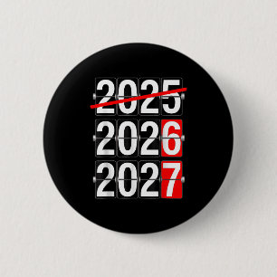Badge Rond 5 Cm Bonne année 2026 2027 67 Meme Six Sept Drôle