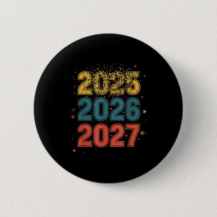 Badge Rond 5 Cm Bonne année 2026 à venir bientôt 2027 Drôle 67 Mèm