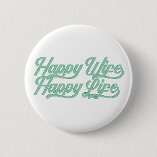 Badge Rond 5 Cm Bonne femme Bonne vie Fête des mères   Bouton d'ép