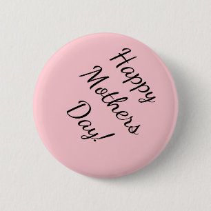 Badge Rond 5 Cm Bonne fête des mères !