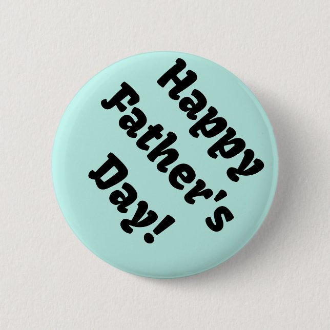 Badge Rond 5 Cm Bonne Fête des pères ! (Devant)