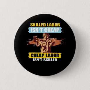 Badge Rond 5 Cm Bonne fête du travail - Le travail qualifié n’est 